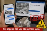 Cảnh báo chiêu trò lừa đảo mua bán bạc trên mạng: Đánh vào biến động giá để chiếm đoạt tài sản