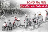 Sông Hà Nội: Ô nhiễm vẫn hoàn ô nhiễm