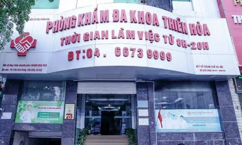 Phòng khám Đa khoa Thiên Hòa "dính" hàng loạt vi phạm, Thanh tra Sở Y tế Hà Nội chỉ xử phạt 9,4 triệu đồng