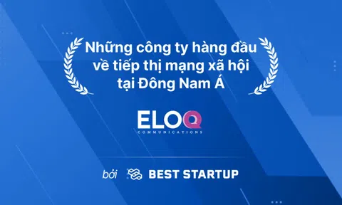 Best Startup Asia vinh danh EloQ Communications là một trong số các công ty tiếp thị mạng xã hội hàng đầu ở Đông Nam Á