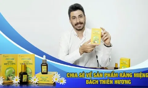 Răng miệng Bách Thiên Hương – Sản phẩm Made in Vietnam, chất lượng quốc tế
