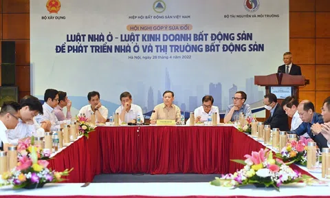 Hội nghị Góp ý sửa đổi Luật Nhà ở - Luật Kinh doanh bất động sản