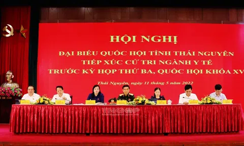 Thái Nguyên: Cử tri kiến nghị nhiều vấn đề liên quan đến công tác khám, chữa bệnh