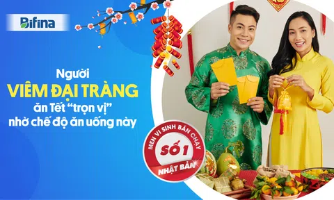 Người viêm đại tràng ăn Tết “trọn vị” nhờ chế độ “3 không, 2 cần”
