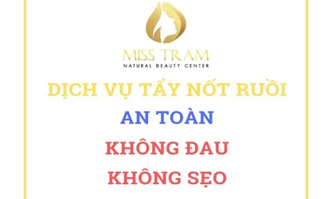 Dịch vụ tẩy nốt ruồi bằng công nghệ cao an toàn tại Miss Tram