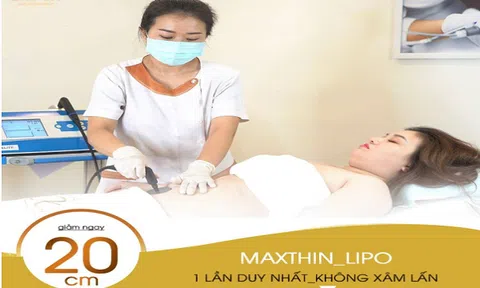 MAX THIN LIPO – Công nghệ giảm béo làm 'xiêu lòng' người tại TMV Bắc Mỹ