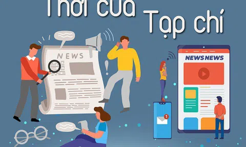 Thời của Tạp chí (phần 4): Cận cảnh và soi chiếu