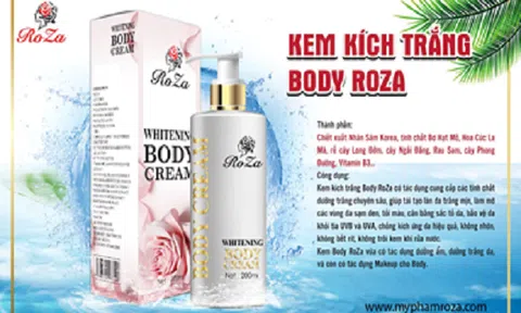 Tưởng không trắng ai ngờ trắng không tưởng cùng kem kích thích trắng body RoZa