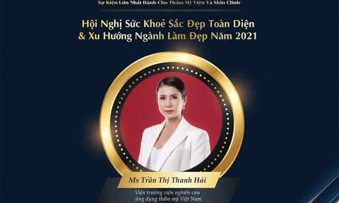Á hậu Doanh nhân Trần Thị Thanh Hải - diễn giả tài năng tại Hội nghị sức khỏe sắc đẹp toàn diện và xu hướng ngành làm đẹp 2021