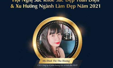 CEO & Founder Công ty CP Hương liệu và Tinh dầu H&D Đinh Thị Thu Hương - Ban tổ chức tại Hội nghị sức khỏe sắc đẹp toàn diện và xu hướng ngành làm đẹp 2021