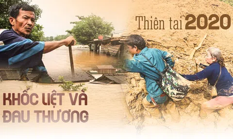Thiên tai 2020: Khốc liệt và đau thương