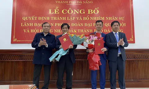 Thành lập và bổ nhiệm lãnh đạo Văn phòng Đoàn ĐBQH và HĐND TP Đà Nẵng