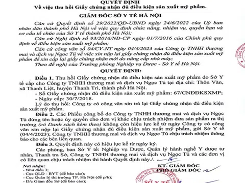 Công Ty TNHH TM và DV Ngọc Tú bị thu hồi Thu Hồi Giấy Chứng Nhận Đủ Điều Kiện Sản Xuất Mỹ Phẩm