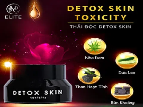 DETOX thải độc da của mỹ phẩm ELITE là thần dược cho làn da bạn?