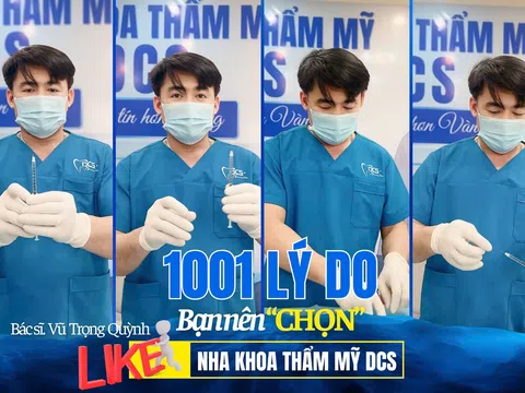 Bác sĩ Vũ Trọng Quỳnh: Nha khoa Thẩm mỹ DCS là địa điểm chất lượng trong lĩnh vực chăm sóc răng miệng