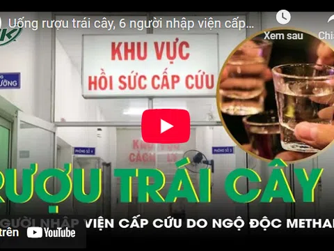Uống rượu trái cây, 6 người nhập viện cấp cứu vì ngộ độc