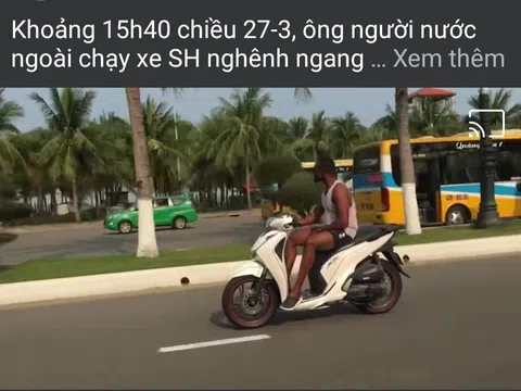 Đà Nẵng: Xử phạt người đàn ông nước ngoài chạy xe SH không bằng lái, không mũ bảo hiểm