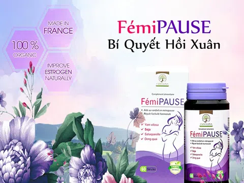 Viên uống nội tiết tố Pháp Fémipause – Siêu phẩm giúp chị em 'thăng hoa' trong chuyện chăn gối