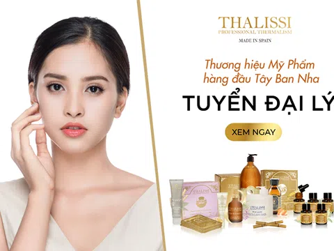 Thalissi - Thương hiệu mỹ phẩm hàng đầu Tây Ban Nha mở rộng tìm kiếm đại lý phân phối