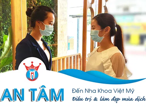 Nha khoa Việt Mỹ tăng cường kiểm soát, phòng chống Covid-19