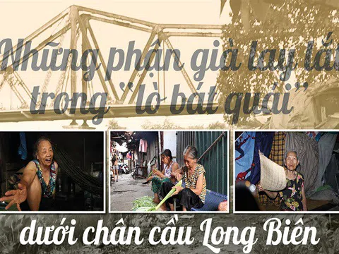 Những phận già lay lắt trong “lò bát quái” dưới chân cầu Long Biên