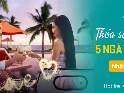 Tận hưởng kỳ nghỉ yêu thương 5 ngày miễn phí tại resort 5 sao