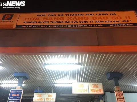 Xử phạt cây xăng ‘găm hàng’ ở Hà Nội ngay trong đêm