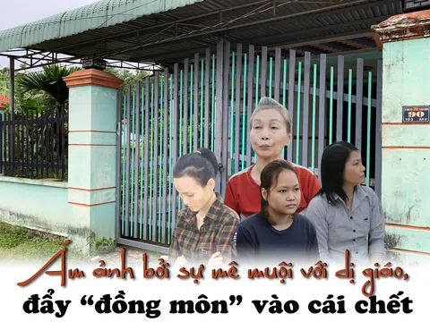 Ám ảnh sự mê muội với dị giáo, đẩy "đồng môn" vào cái chết