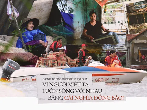 Giông tố nào cũng sẽ vượt qua vì người Việt ta luôn sống với nhau bằng cái nghĩa đồng bào