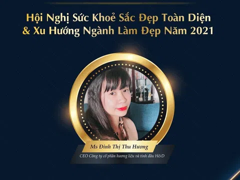 CEO & Founder Công ty CP Hương liệu và Tinh dầu H&D Đinh Thị Thu Hương - Ban tổ chức tại Hội nghị sức khỏe sắc đẹp toàn diện và xu hướng ngành làm đẹp 2021
