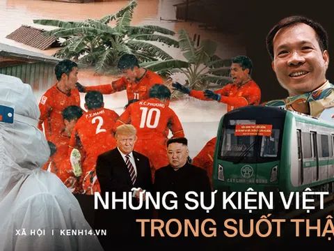 Nhìn lại thập kỷ với những sự kiện không thể nào quên