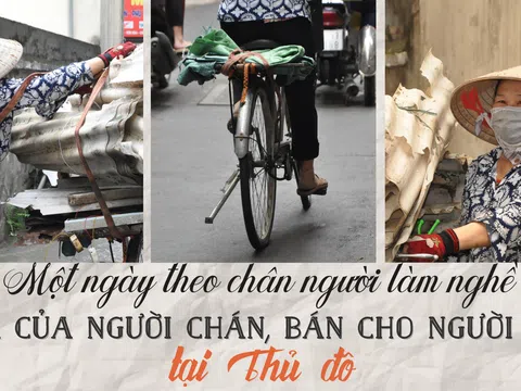 Một ngày theo chân người làm nghề "mua của người chán, bán cho người cần" ở Thủ đô