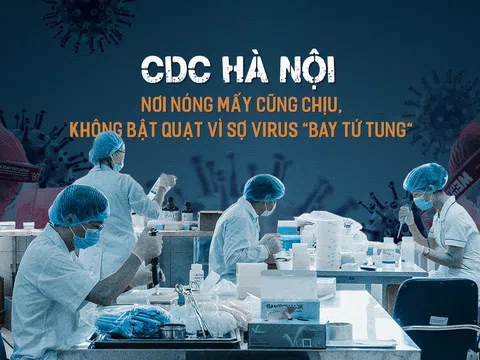 CDC Hà Nội: Nơi nóng mấy cũng chịu, không bật quạt vì sợ virus "bay tứ tung"